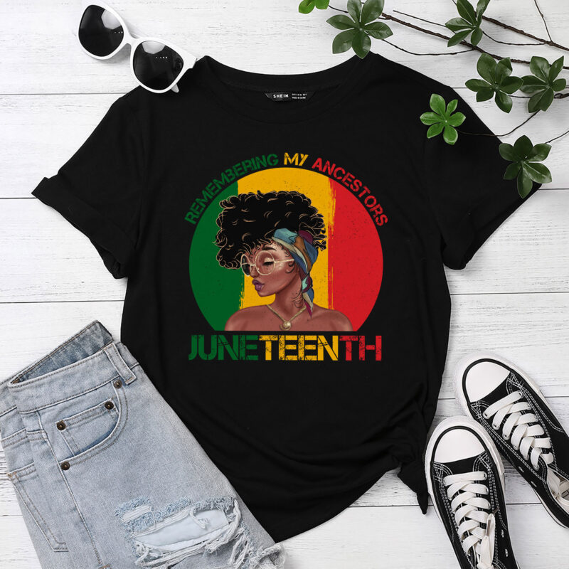 Juneteenth Tshirt Remembering My Ancestors Black Freedom T-Shirt PC