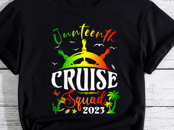 Junteenth cruise squad 2023 matching family group with anchor pc vector clipart