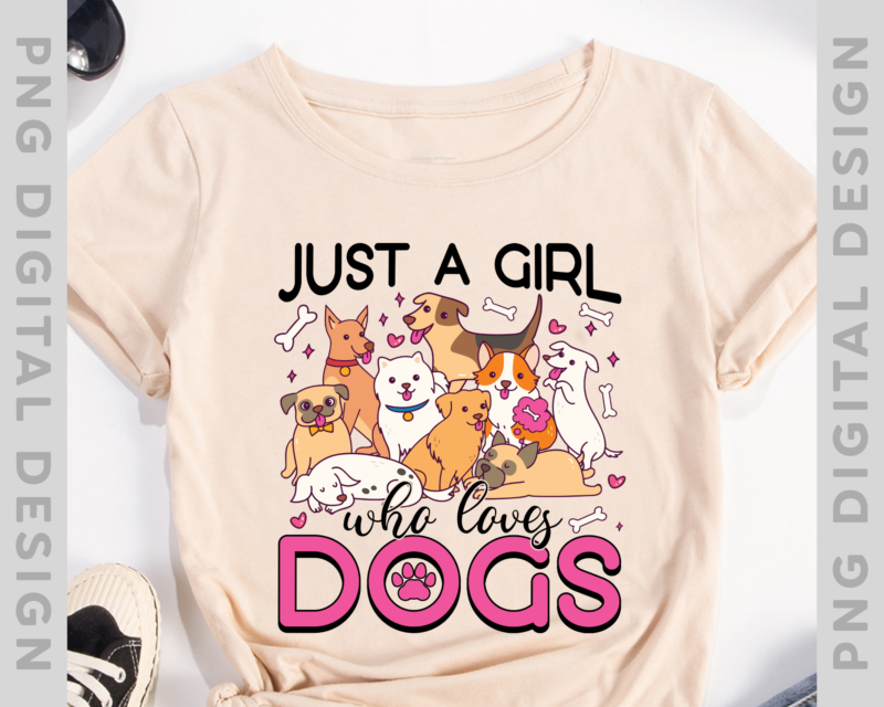 Just A Girl Who Loves Dogs Shirt Funny Puppy Dog Lover Girls T-Shirt PH