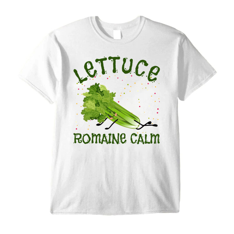 Lettuce Romaine Calm Mindfulness Vegan Yoga Lover Yogi Joke T-Shirt PC