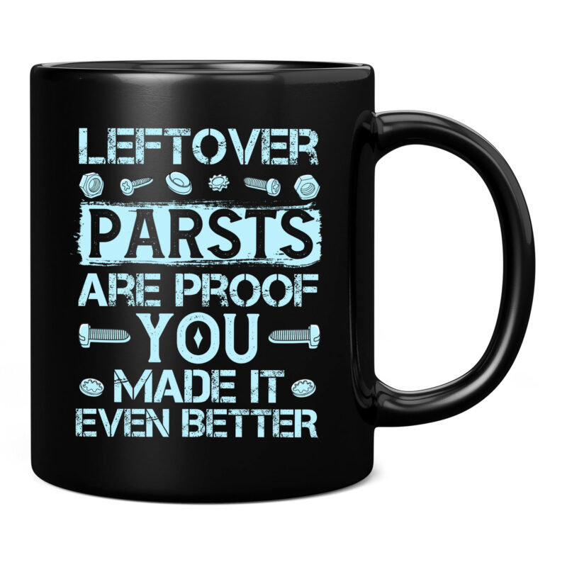 Mens Leftover Parts are proof you made it even better gift Shirt PC - Buy  t-shirt designs