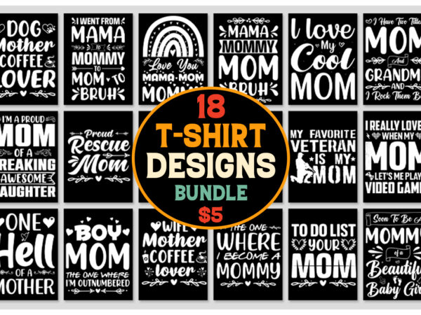 Mom t-shirt design mega bundle-white