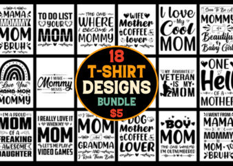 Mom T-Shirt Design PNG Bundle,best mom t shirt design, mom t-shirt design, all star mom t shirt designs, mom t shirt design, mom typography t shirt design, t shirt design
