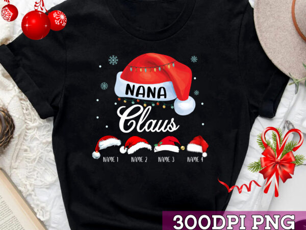 Nana claus xmas family matching funny grandma christmas sweatshirt, christmas gift, gift for grandmas tc