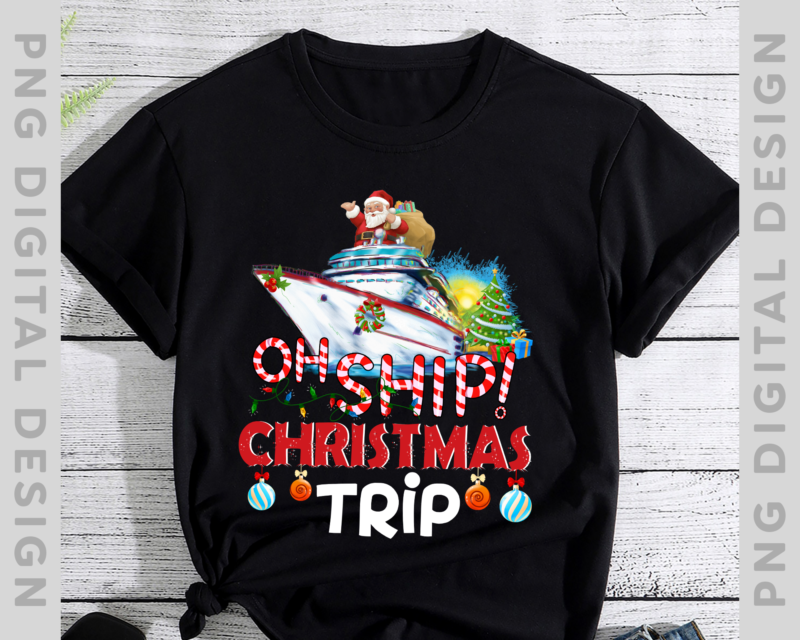 Oh Ship Christmas Trip Shirt – Christmas Cruise Oh Ship T-Shirt, Christmas Gift,Holiday Gift, Holiday Trip TH