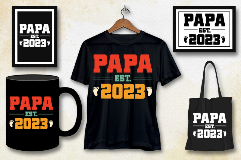 Papa Est 2023 T-Shirt Design