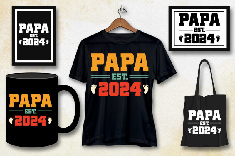 Papa Est 2024 T-Shirt Design