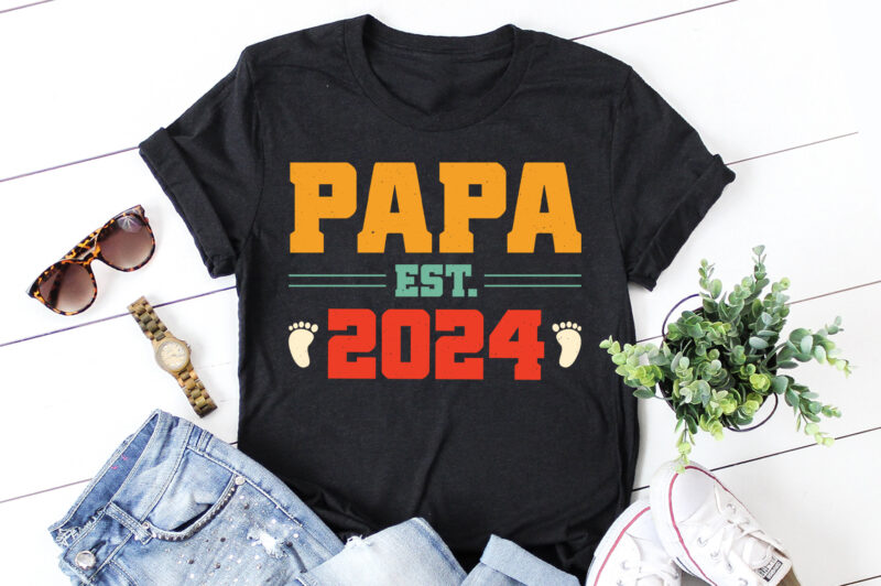 Papa Est 2024 T-Shirt Design