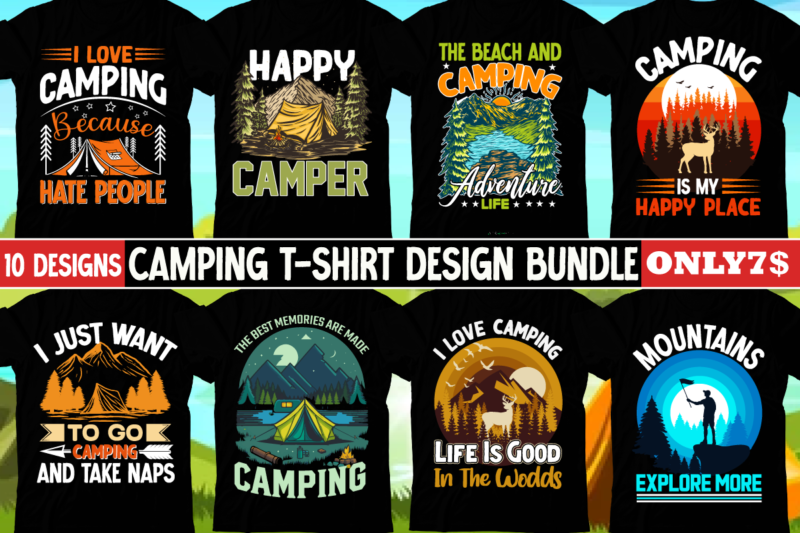 Camping T-Shirt Design, Camper T-Shirt Bundle, MOuntains Explore More T-shirt Design,Camping T-shirtt Design Bundle ,Camping Crew T-Shirt Design , Camping Crew T-Shirt Design Vector , camping T-shirt Desig,Happy Camper Shirt,