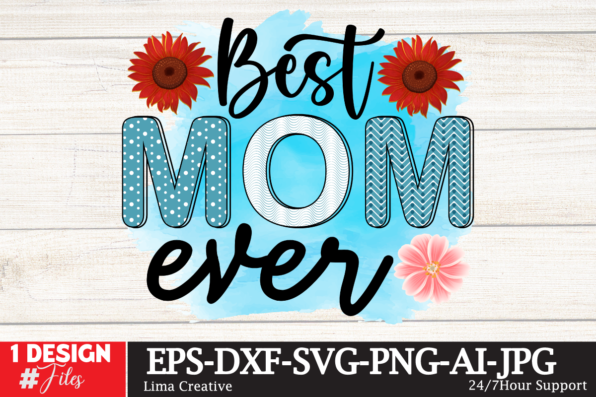 Best Mom Ever Sublimation Design,Mama's Mini Sublimation PNG,Best Mom ...