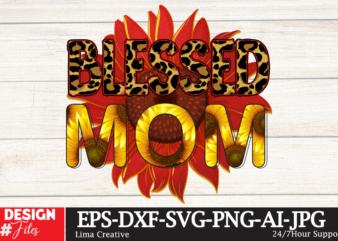 Blessed Mom Subnlimation Design,Mama’s Mini Sublimation PNG,Best Mom Ever Png Sublimation Design, Mother’s Day Png, Western Mom Png, Mama Mom Png,Leopard Mom Png, Western Design Mom Png Downloads Western Bundle