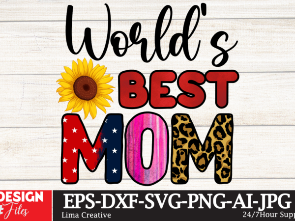 Best Mom Ever PNG digital download Mother's Day