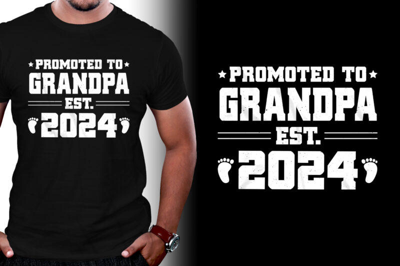 Promoted To Grandpa Est 2024 T Shirt Design Buy T Shirt Designs   Promoted To Grandpa Est 2024 T Shirt Design 4 800x532 