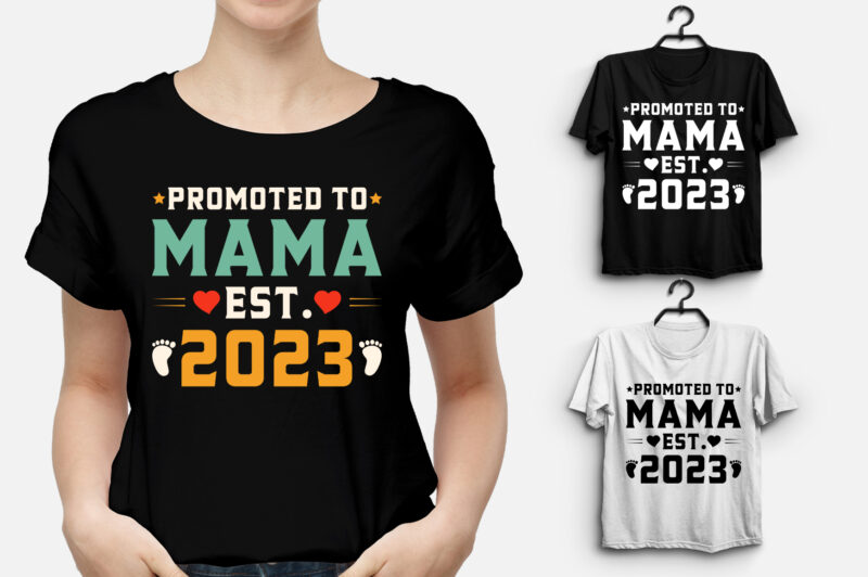 Promoted to Mama Est 2023 T-Shirt Design