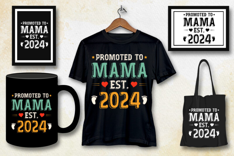 Promoted to Mama Est 2024 T-Shirt Design