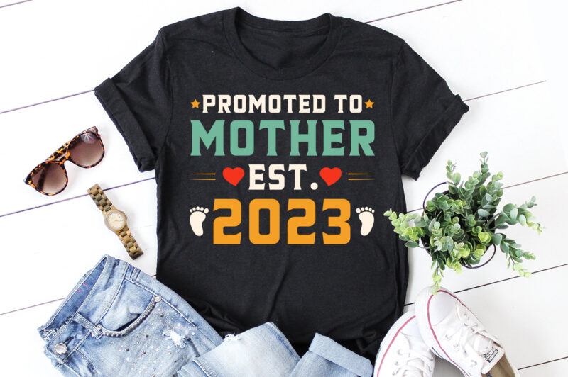 Promoted to Mother Est 2023 T-Shirt Design