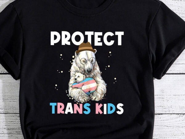 Protect trans kids transgender pride flag papa bear t-shirt pc