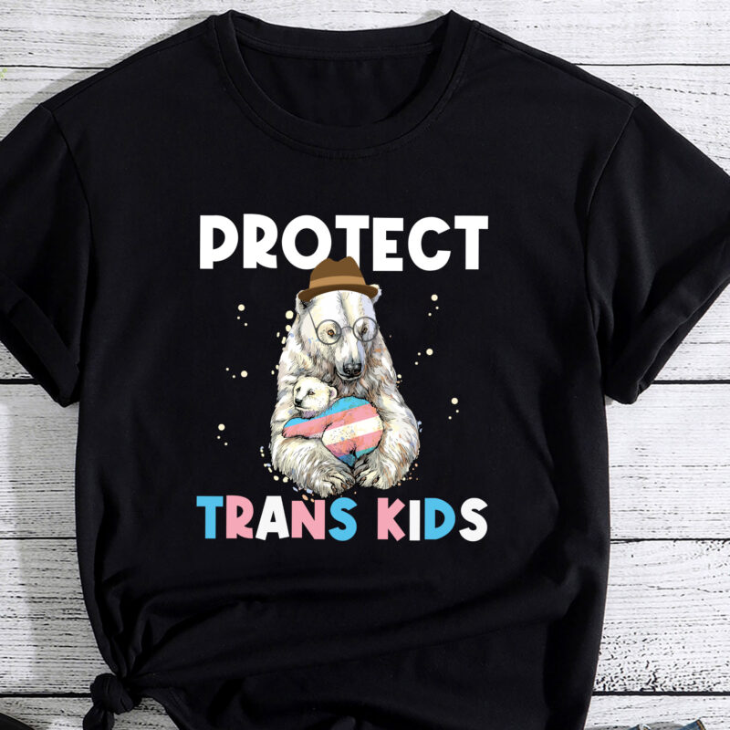 Protect Trans Kids Transgender Pride Flag PAPA Bear T-Shirt PC