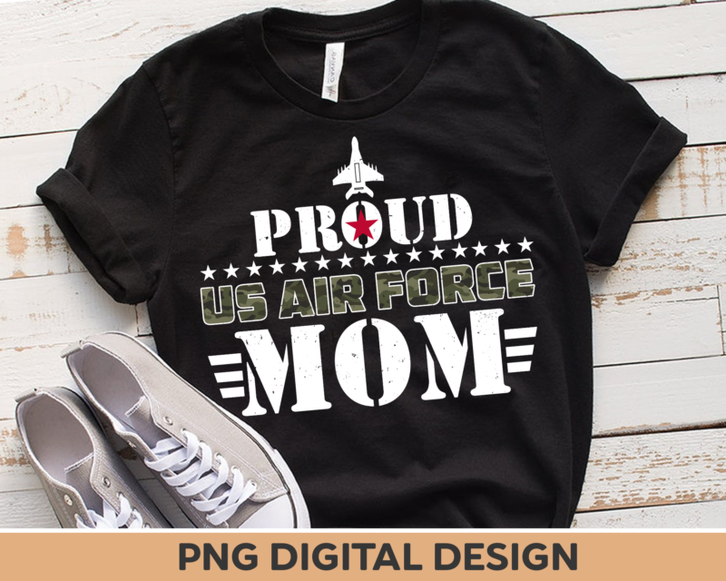 Proud Air Force Mom PNG File For Shirt, Air Force Family Design, Military PNG, Army Air Force Mom Gift, Instant Download HH