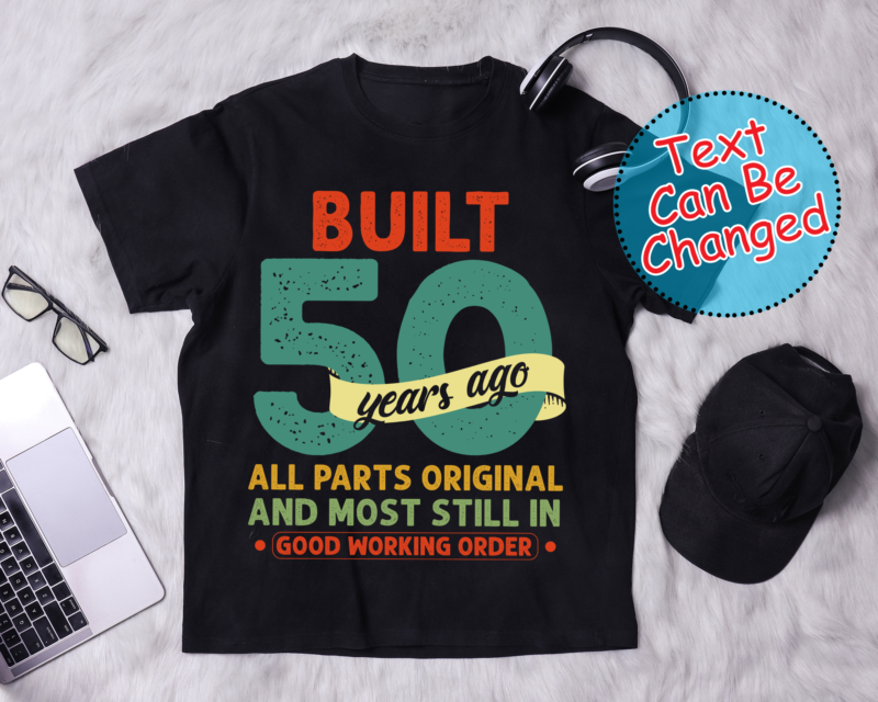 RD Built 50 Years Ago All Parts Original Gifts 50th Birthday T-Shirt