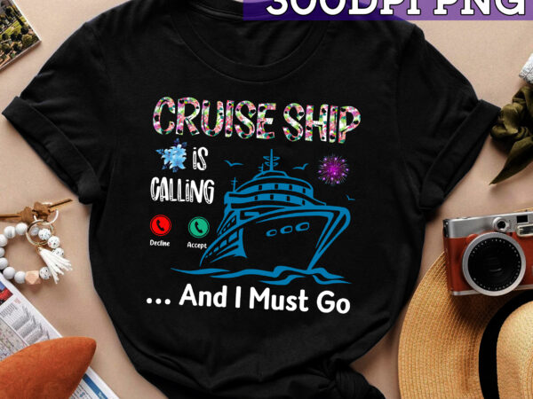 Rd cruise ship is calling and i must go, cruise t-shirt, cruise shirt, cruise face mask, cruise mask, cruise time, let cruise together, cruise, disney cruise, carnival cruise