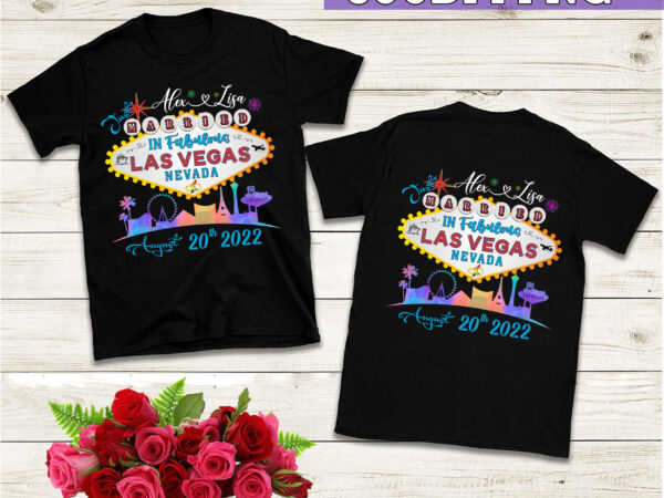 Rd just married in fabulous las vegas nevada wedding shirt , personalized just married vegas wedding shirt, unique gift for newlywed couple t shirt design online