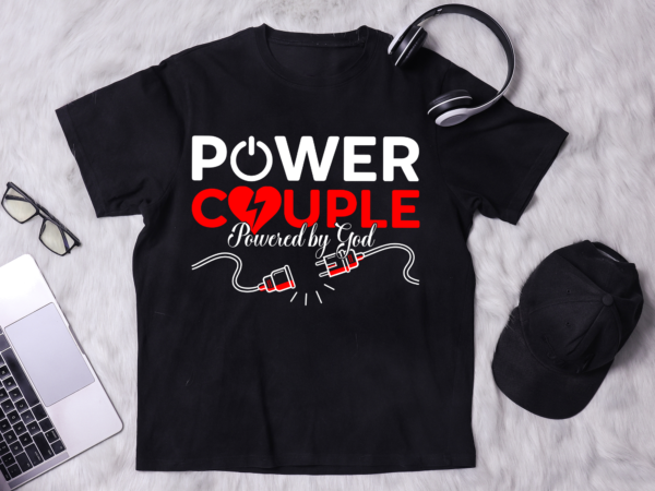 Rd power couple shirt, powered by god shirt, power couple shirt, couples shirts, his and her t-shirt, married shirt