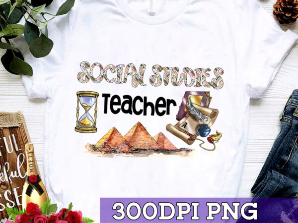 Rd social studies teacher sublimation png design, love history, digital download printable art, back to school, history teacher