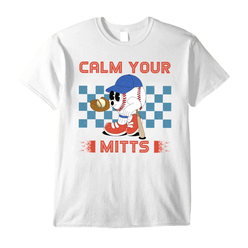 Reto Calm Your Mitts Baseball Mom Sport Mama Mother_s Day T-Shirt PC