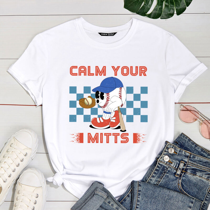 Reto Calm Your Mitts Baseball Mom Sport Mama Mother_s Day T-Shirt PC