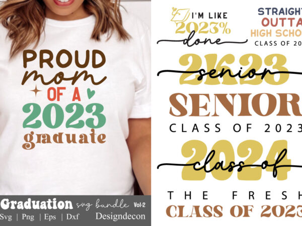 Retro graduation, senior svg bundle, graduation tshirt svg, graduation sayings bundle svg, retro svg bundle, senior 2k23, graduation 2024, cut files t shirt vector graphic, digital files, cut file for cricut,