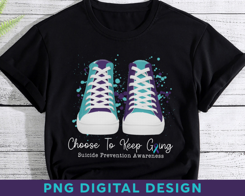 Suicide Prevention Awareness PNG File For Shirt, Purple Turquoise Sneakers, Choose To Keep Going, Suicide Prevention Week Design HH