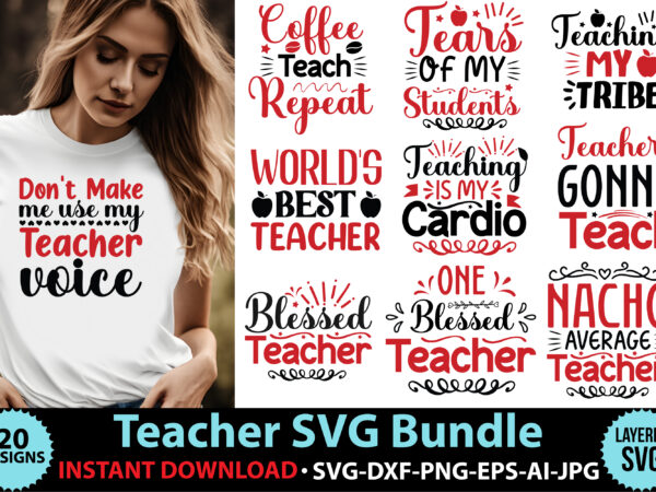 Teacher svg design bundle,teacher svg bundle, teacher quote svg, teacher svg, school svg, teacher life svg, back to school svg, teacher appreciation svg,teacher svg bundle, teacher svg, school svg, teach