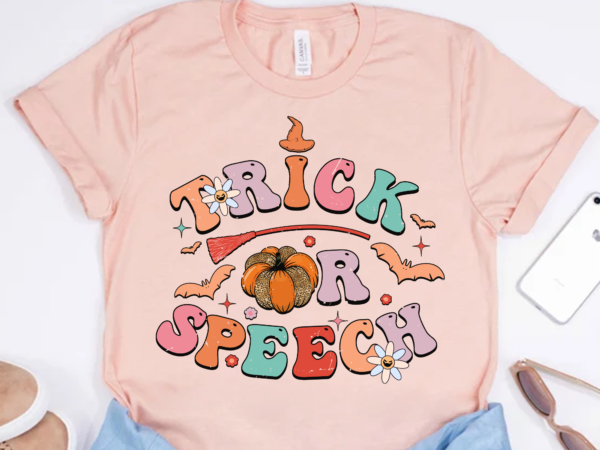 Trick or speech png file for shirt, speech language therapy halloween design, halloween gift, speech pathologist gift, instant download hh