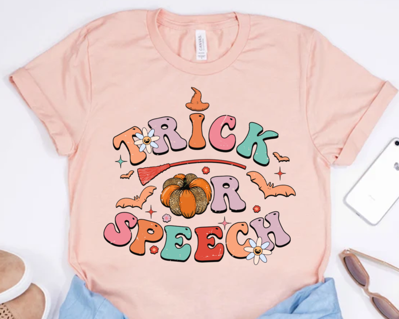 Trick Or Speech PNG File For Shirt, Speech Language Therapy Halloween Design, Halloween Gift, Speech Pathologist Gift, Instant Download HH