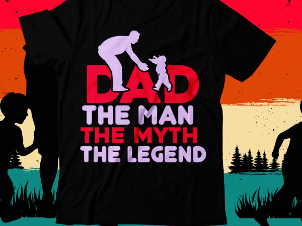 The best dad in thew world t-shirt design , the best dad in thew world svg cut file, dad t-shirt design bundle,happy father’s day svg bundle, dad tshirt bundle, dad