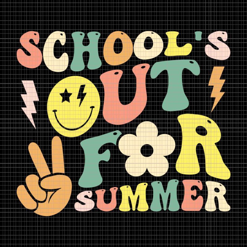 Last Day Of School Groovy Schools Out For Summer Teacher Svg, Schools Out For Summer Svg, Last Day Of School Svg, School Svg