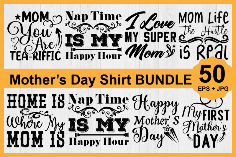 Mother’s Day typography shirt design Bundle for mother lover mom mommy mama Handmade calligraphy vector illustration Silhouette