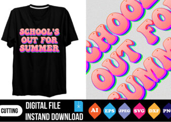 School’s Out For Summer Shirt Design