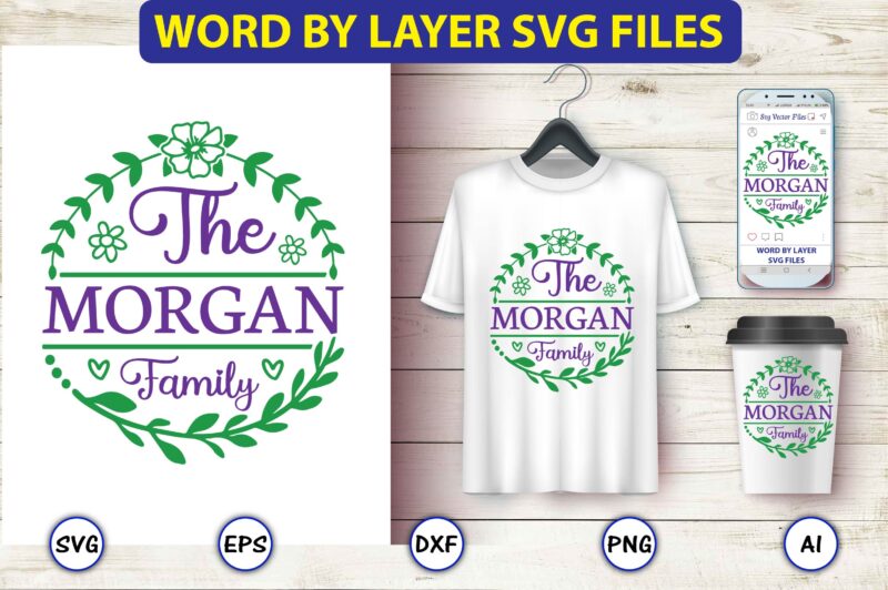 The Morgan family,Monogram SVG Bundle, t-shirt,Monogram t-shirt, Monogram vector, Monogram svg vector, Monogram design, Monogram bundle, Monogram t-shirt design,Monogram Alphabets, Monogram Letters SVG, Digital Download, Cricut, Silhouette, circle svg bundle,