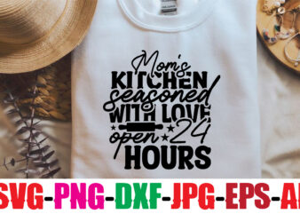 Mom’s kitchen seasoned with love open 24 hours SVG Design,Mom’s kitchen open 24 hours SVG Design,All you need is love and cupcakes SVG Design,Kitchen Monogram Bundle Svg,Kitchen Split Frame,Flourish Kitchen