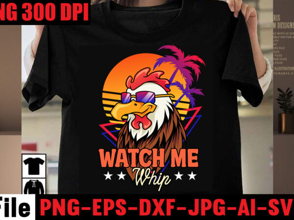 Watch me whip t-shirt design,the tiny chef show t-shirt design,bakers gonna bake t-shirt design,kitchen bundle, kitchen utensil’s for laser engraving, vinyl cutting, t-shirt printing, graphic design, card making, silhouette, svg