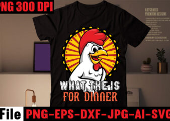 What The Is For Dinner T-shirt Design,Bakers Gonna Bake T-shirt Design,Kitchen bundle, kitchen utensil’s for laser engraving, vinyl cutting, t-shirt printing, graphic design, card making, silhouette, svg bundle,BBQ Grilling Summer