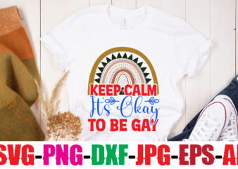 Keep Calm It s Okay To Be Gay T-shirt Design,Beautiful Like A Rainbow T-shirt Design,teacher rainbow png SVG, teacher png svg,SVGs,quotes-and-sayings,food-drink,print-cut,mini-bundles,on-sale rainbow png svg, teacher life png svg, teacher svg,