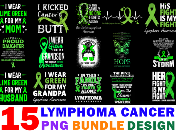 15 lymphoma awareness shirt designs bundle for commercial use part 2, lymphoma awareness t-shirt, lymphoma awareness png file, lymphoma awareness digital file, lymphoma awareness gift, lymphoma awareness download, lymphoma awareness design