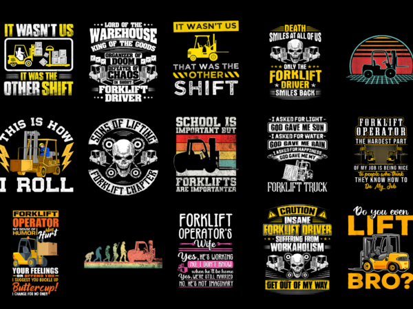 15 forklift driver shirt designs bundle for commercial use part 3, forklift driver t-shirt, forklift driver png file, forklift driver digital file, forklift driver gift, forklift driver download, forklift driver design