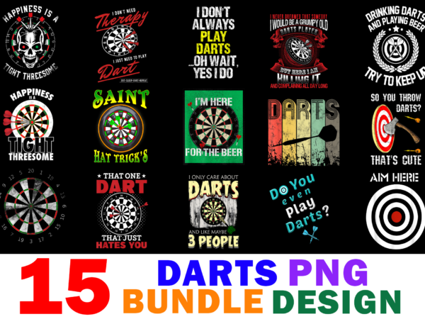 15 darts shirt designs bundle for commercial use part 2, darts t-shirt, darts png file, darts digital file, darts gift, darts download, darts design