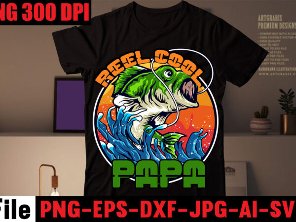 Reel cool papa t-shirt design,education is important but fishing is importanter t-shirt design,fishing t-shirt design bundle,fishing retro vintage,fishing,bass fishing,fishing videos,florida fishing,fishing video,catch em all fishing,fishing tips,kayak fishing,sewer fishing,ice fishing,pier fishing,city