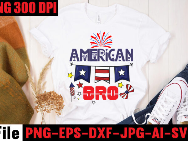 American bro t-shirt design,all american dude t-shirt design,happy 4th july independence day t-shirt design,4th july, 4th july song, 4th july fireworks, 4th july soundgarden, 4th july wreath, 4th july sufjan