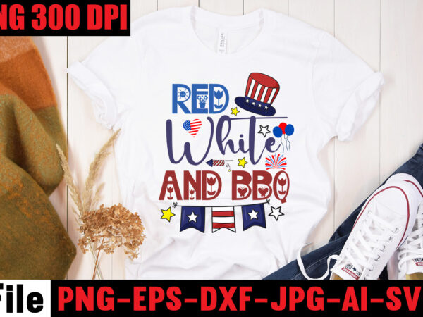 Red white and bbq t-shirt design,all american dude t-shirt design,happy 4th july independence day t-shirt design,4th july, 4th july song, 4th july fireworks, 4th july soundgarden, 4th july wreath, 4th